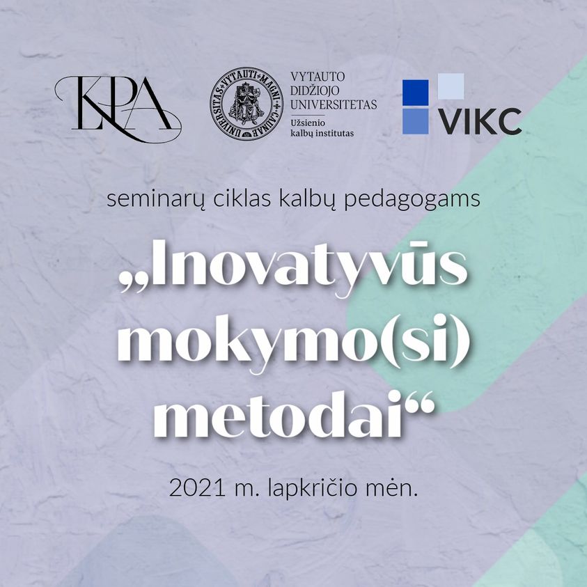 Seminarų ciklas kalbų pedagogams „Inovatyvūs mokymo(si) metodai“