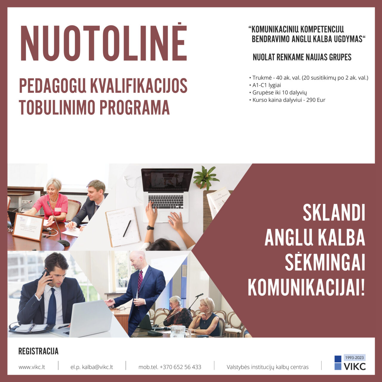 KVIEČIAME DALYVAUTI pedagogų kvalifikacijos tobulinimo programoje “KOMUNIKACINIŲ KOMPETENCIJŲ BENDRAVIMO ANGLŲ KALBA UGDYMAS“