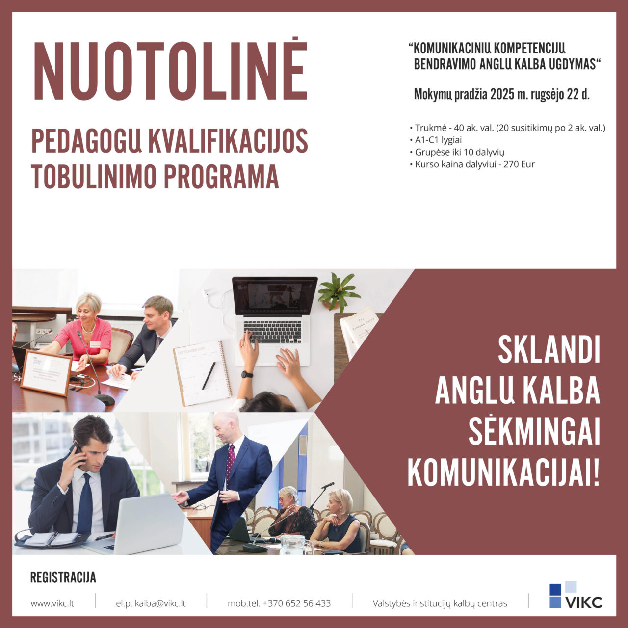 Kviečiame dalyvauti pedagogų kvalifikacijos tobulinimo programoje “KOMUNIKACINIŲ KOMPETENCIJŲ BENDRAVIMO ANGLŲ KALBA UGDYMAS“